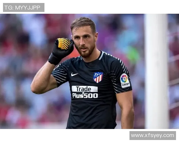 马竞门将奥布拉克赛后受伤，将缺席接下来数场比赛